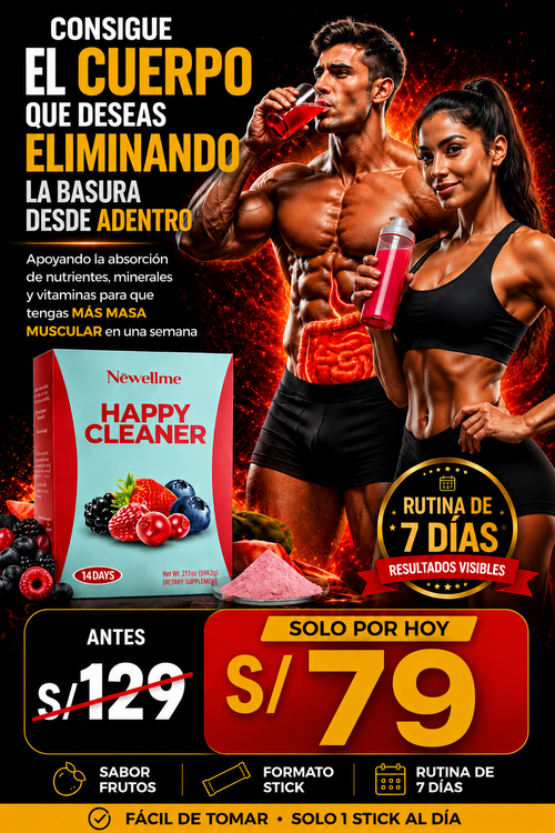 HAPPY CLEANER - EXPULSA LA BASURA DESTE ADENTRO